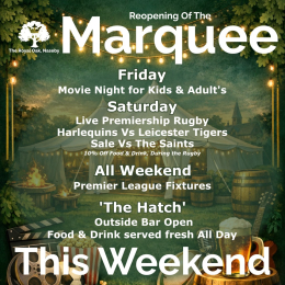 The Royal Oak, Naseby | Marquee Reopening  This Weekend!