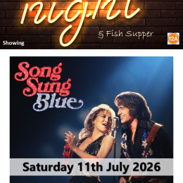 Film Night and Fish Supper showing 'Song Sung Blue'