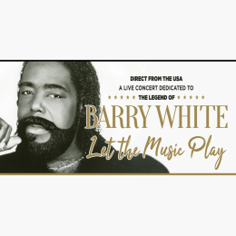Let The Music Play: Celebrating the Music of Barry White at Blackburn Empire Theatre