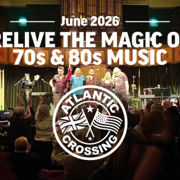 Atlantic Crossing - Relive the magic of the 70s and 80s