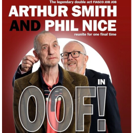 OOF! Arthur Smith & Phil Nice