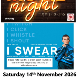 Film Night and Fish Supper showing 'I Swear'