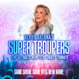 Super Troupers - Starring Kerry Katona
