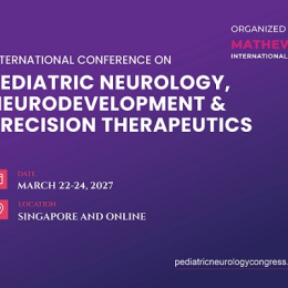 International Congress on Pediatric Neurology, Neurodevelopment & Precision Therapeutics