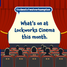 What's On at Lockworks Cinema Wolverhampton This July | Your Guide to July Events & Films 