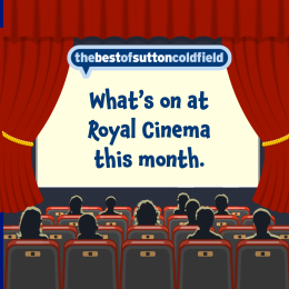What's On at Royal Cinema Sutton Coldfield – August 2026