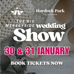 Haydock Racecourse. Big Merseyside Wedding Show - 30th + 31st January 2027