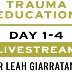 Practical trauma informed interventions with Dr Leah Giarratano on 22-23 & 29-30 September, Swansea