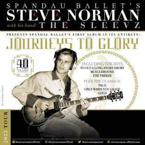 Steve Norman and The Sleevz: Journeys to Glory 40th Anniversary