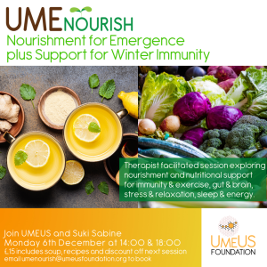 UMEnourish: Nourishment for Emergence plus Support for Winter Immunity