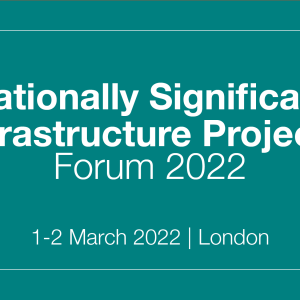 Nationally Significant Infrastructure Projects Forum 2022