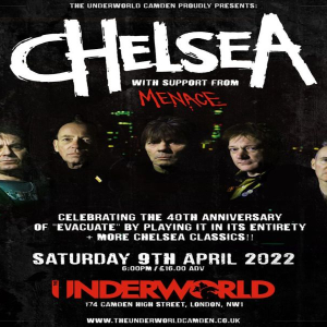 Chelsea - 40th Anniversary of "EVACUATE" at The Underworld - London