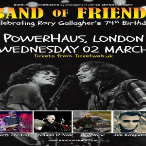BAND OF FRIENDS at Powerhaus Camden - London