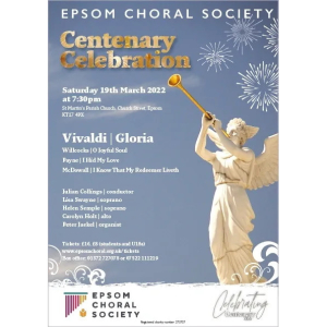 Epsom Choral Society Centenary Celebration Concert @EpsomChoral