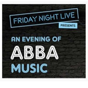 Kettering Park Hotel FRIDAY NIGHT LIVE PRESENTS An evening of ABBA music