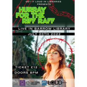 Hurray for the Riff Raff LIVE at Barrow Library
