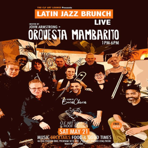 Latin Brunch Live with Orquesta Mambarito (Live) + DJ John Armstrong, Free Entry