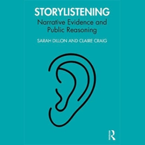 Book talk: 'Storylistening: narrative evidence and public reasoning'