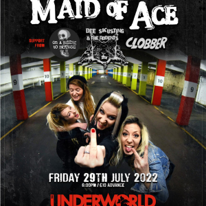 MAID OF ACE at The Underworld - London