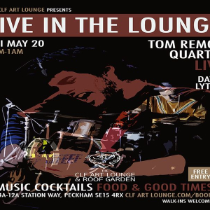 Tom Remon Quartet feat David Lyttle - Live In The Lounge, Free Entry