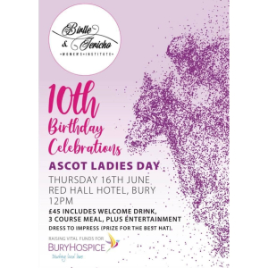 Ascot Ladies Day in Aid of Bury Hospice! 
