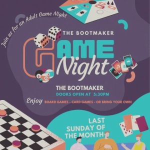 Board Games Night @The Bootmaker!