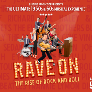 Rave On - The Rise of Rock and Roll