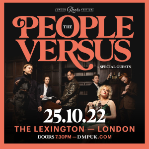 The People Versus at The Lexington - London