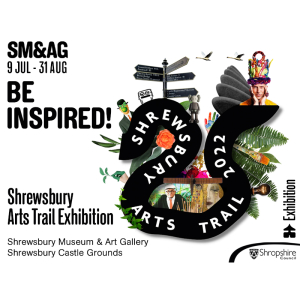 Shrewsbury Arts Trail Special Exhibition