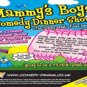 Mammy's Boys Dinner show - Watford 19/08/2022