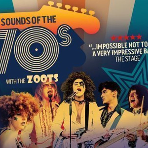 The Zoots Sounds of the 70s show at The Theatre Royal Winchester Sun 6 Nov