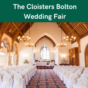 The Cloisters Bolton Wedding Fair
