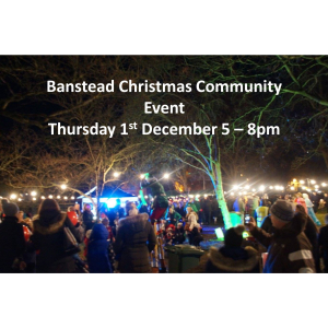 Banstead Christmas Community Event @BansteadRotary @GuildBanstead @BansteadHighst