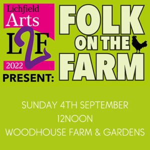 Lichfield Arts - Folk on the Farm