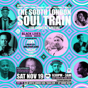 The South London Soul Train Live Concert Special with Black Lives From Generation to Generation Live