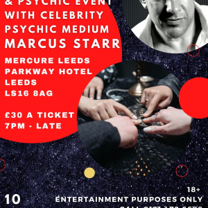 Paranormal & Psychic Event with Celebrity Psychic Marcus Starr @ Mercure Leeds Parkway Hotel