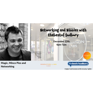 Magic, Mince pies and Networking with thebestof Sudbury