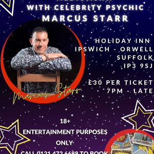 Paranormal & Psychic Event with Celebrity Psychic Marcus Starr @ Ipswich - Orwell