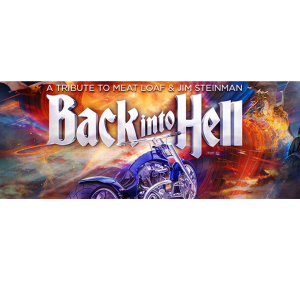 Back Into Hell: A Tribute to Meatloaf & Jim Steinman Friday 8th March 2024 - 7.30pm, Main Auditorium  Duration: 140 mins (inc. interval)