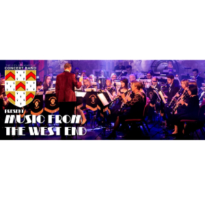 The City of Lichfield Concert Band presents an Afternoon of Musical Hits from the West End Sunday 12th May 2024 - 2.30pm,