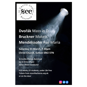 Dvorak Mass in D with St Cecilia Chorus - #BansteadMusicalSociety @StCeciliachorus