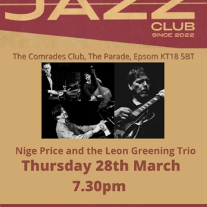 Epsom Jazz Club 28th March @EpsomJazzClub