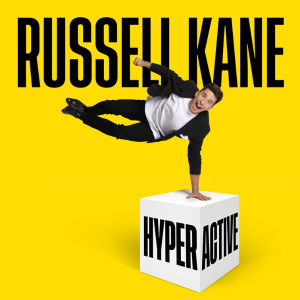 Russell Kane - Hyperactive