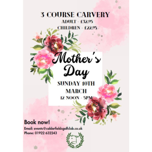 Mother's Day at Calderfields Golf & Country Club