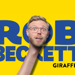 Rob Beckett - Giraffe