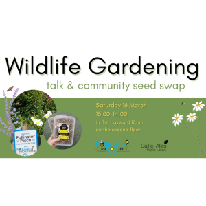 Wildlife Gardening talk and community seed swap
