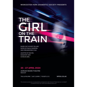 The Girl On The Train with #WorcesterParkDramatic at #AdrianMann @Nescot