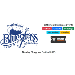 Battlefield Bluegrass FESTIVAL,Naseby