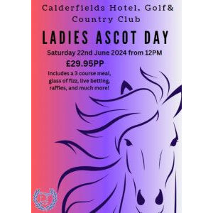 Ladies Ascot Day at Calderfields Golf Club