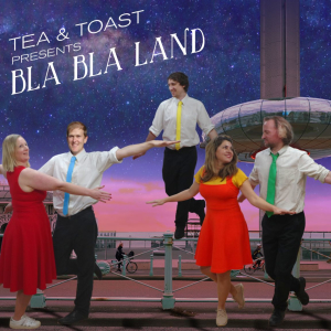 Bla Bla Land: The Improvised Musical